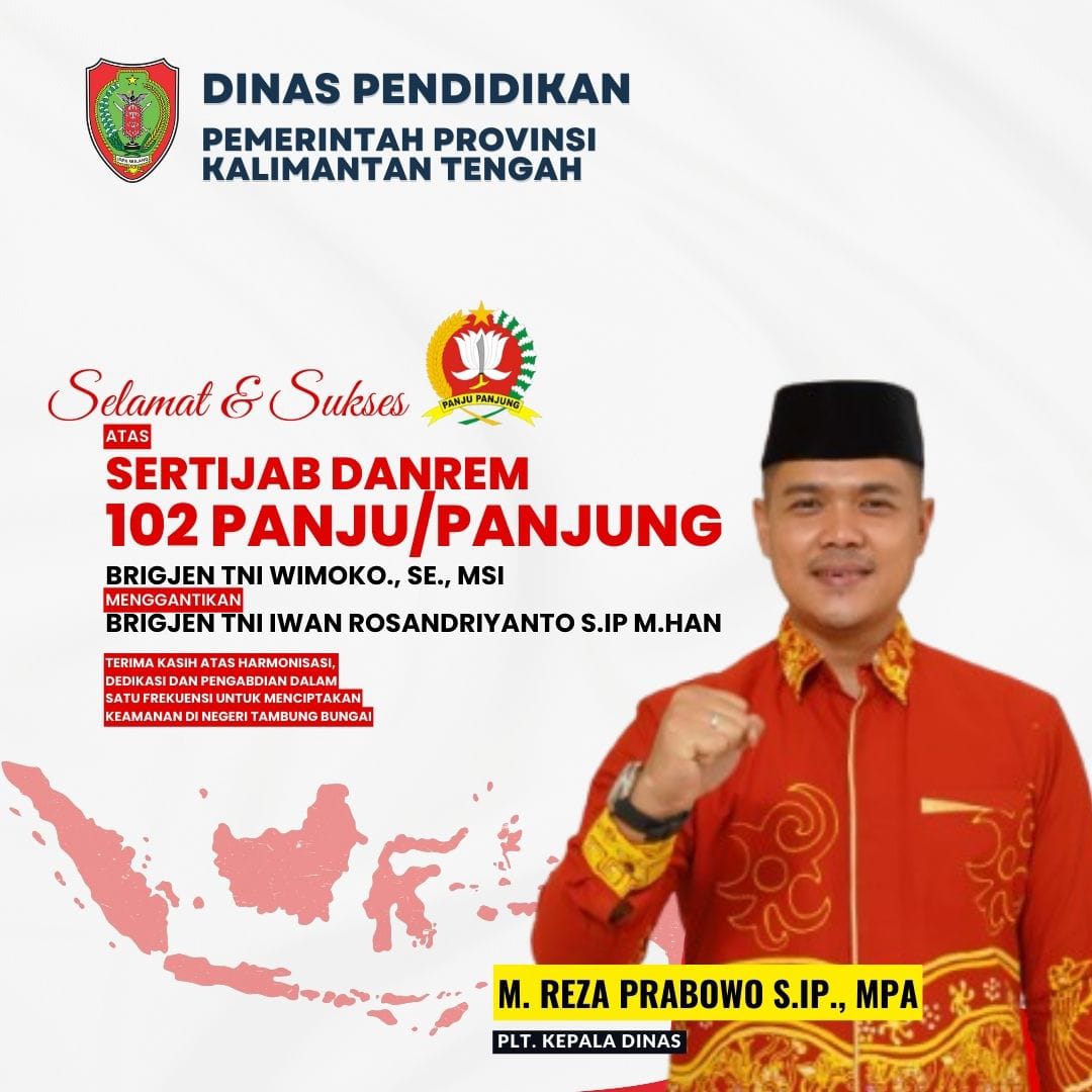Pelantikan Danrem 102/Panju Panjung, Kadisdik Kalteng Tegaskan Pentingnya Stabilitas untuk Pendidikan