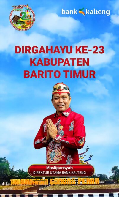 Dirut PT. Bank Kalteng Ucapkan Selamat HUT ke-23 Kabupaten Bartim