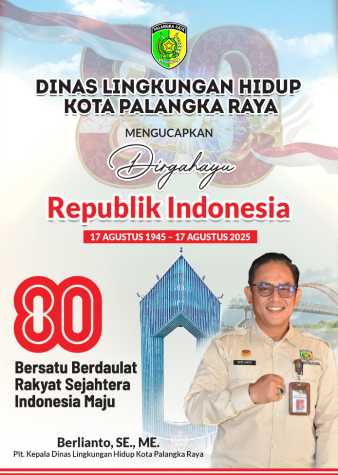 Momentum HUT ke-80 RI, Wujudkan Lingkungan Bersih dan Kota Berkelanjutan