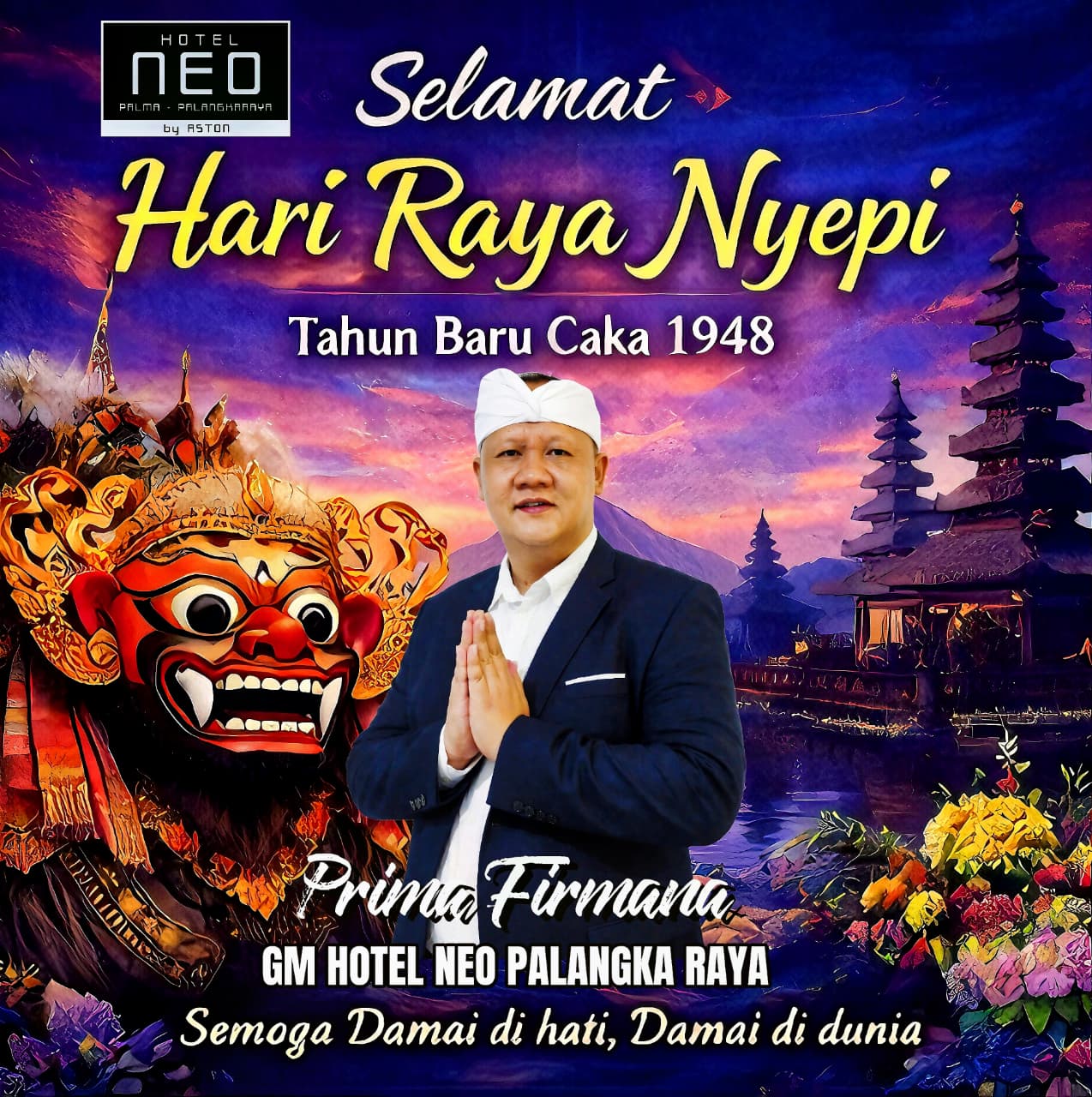GM Hotel NEO Palangka Raya Prima Firmana Ucapkan Selamat Hari Raya Nyepi 1948 Saka