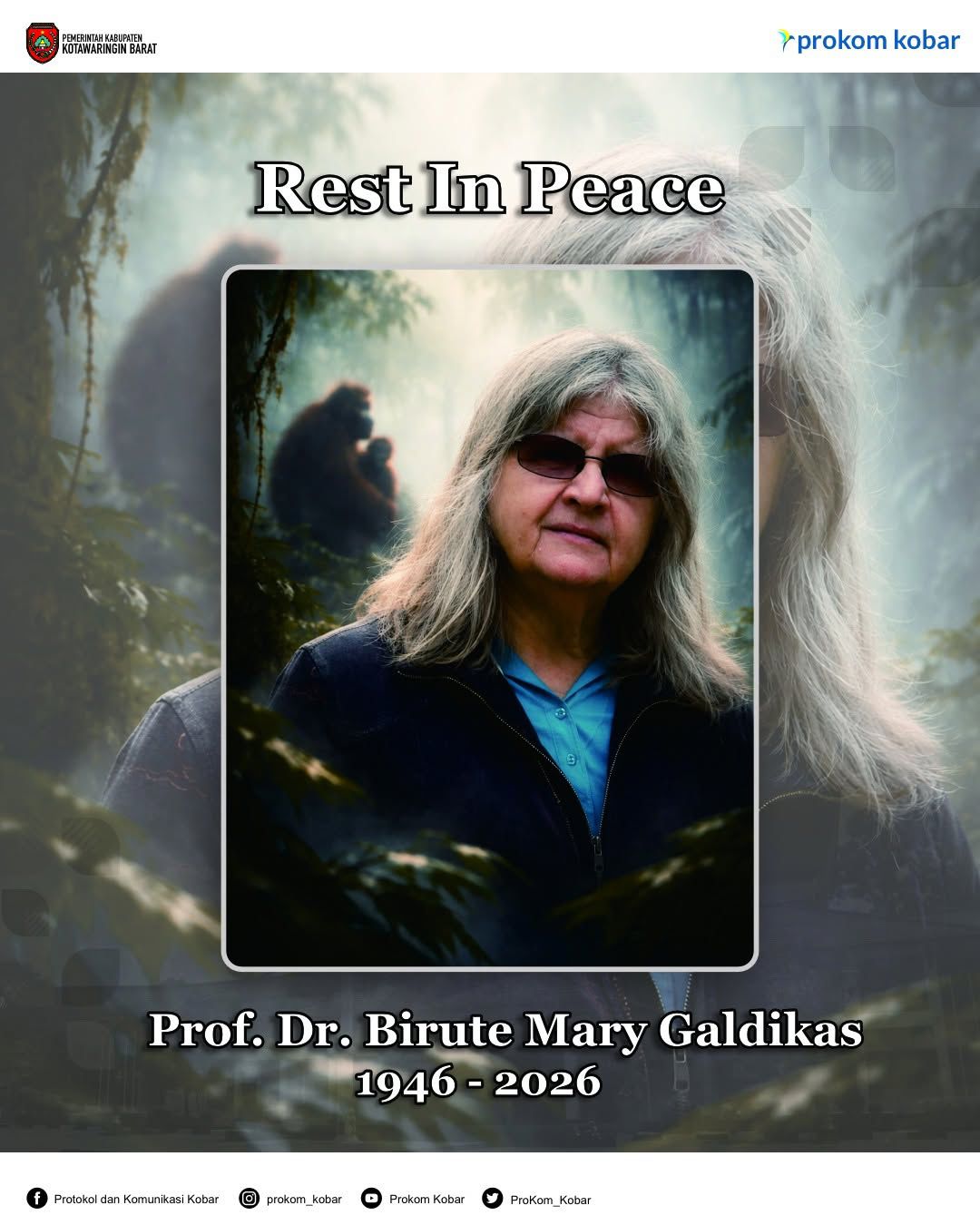 In Memoriam Dr. Biruté Galdikas: Sosok di Balik Kesuksesan Konservasi Oranguta di Taman Nasional Tanjung Puting