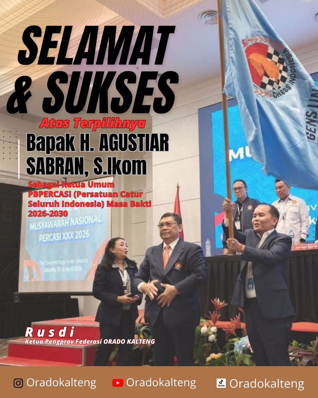 Ucapan selamat dari Ketua Pengprov Federasi ORADO Kalteng, Rusdi