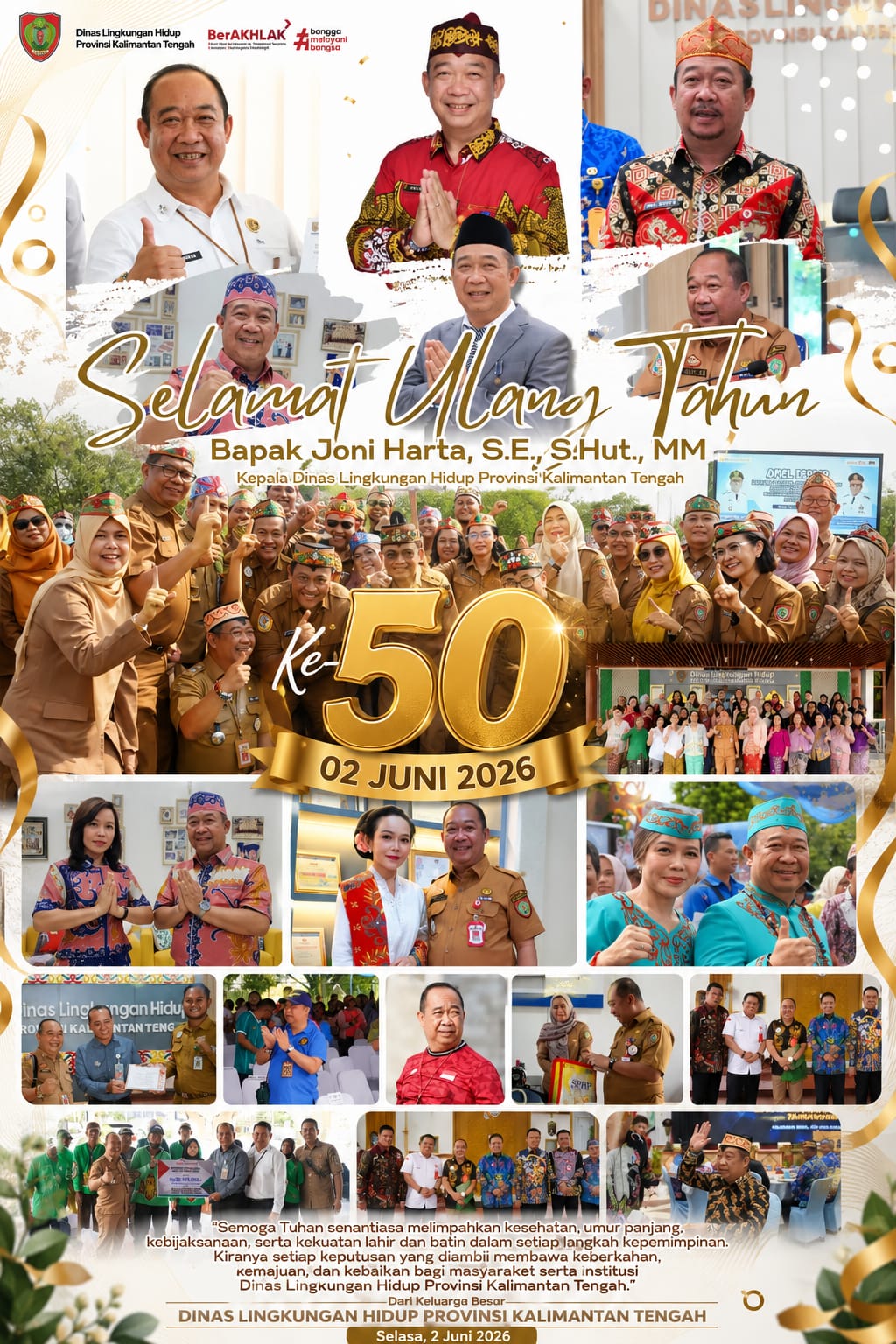 Ucapan selamat ulang tahun ke-50 untuk Kepala Dinas Lingkungan Hidup Provinsi Kalimantan Tengah, Joni Harta, SE., S.Hut., MM